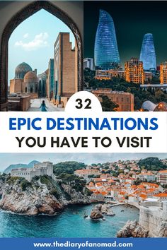 some buildings and water with the words epic destinations you have to visit on them in front of