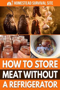 how to store meat without a refrigerator by homestead survival site