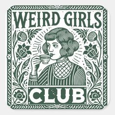 the weird girls club logo with a woman holding a cup in front of her face