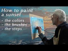 an older man is painting in front of the ocean with words about how to paint a sunset