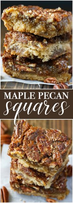 maple pecan squares stacked on top of each other with the words maple pecan squares above them