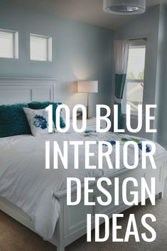 a white bed sitting in a bedroom next to a window with the words, 100 blue interior design ideas