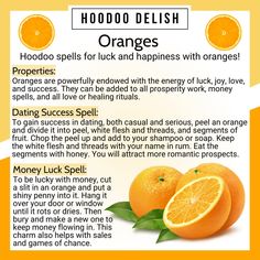 an orange is shown with the words, hoodoo delish oranges for luck and happiness