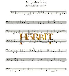 sheet music with the words, misty mountains as seen in the hobbit