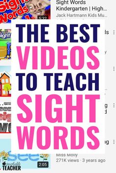 the best videos to teach sight words with pictures and text in pink on white background