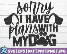 i have paws with my dog svg cut file for cricut and silhouette