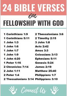 a poster with the words, 24 bible verses on fellowship with god