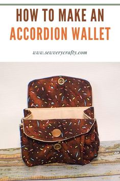 an accordion wallet with the title how to make an accordion wallet