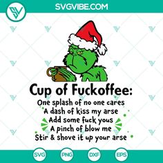 the grin face is wearing a santa hat and holding a cup of fuckofe