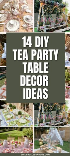 14 DIY Tea Party Table Decor Ideas Hi Tea Decorations Table, Diy Tea Party Decorations Dollar Tree, Afternoon High Tea Ideas, Tea Party Decor Ideas For Adults, High Tea Place Settings, Easter Tea Party Decorations, Yea Party Set Up, Decorations For A Tea Party, Tea Party Table Themes