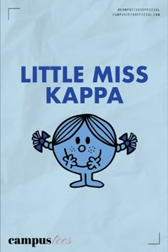 a book cover for little miss kappa