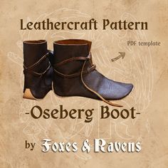 a pair of boots with the words leathercraft pattern