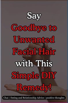 Discover an easy and effective DIY remedy to remove unwanted facial hair. No more expensive salon visits or harsh chemicals. Try this simple method at home and enjoy smooth, hair-free skin naturally. #DIYBeauty #FacialHairRemoval #NaturalRemedies #BeautyHacks #SkincareTips #SmoothSkin #HomeRemedies #BeautyDIY Homemade Hair Removal, Diy Facial Hair Removal, Best Facial Hair Removal, Facial Hair Growth, Hair Removal Diy, Natural Hair Removal, Unwanted Hair Permanently, Remove Unwanted Facial Hair, Hair Removal Remedies