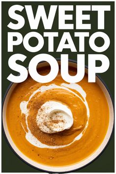 Sweet potato soup with a dollop of cream and sprinkled spices. 90s Playlist, Canning Sweet Potatoes, Easy Healthy Meals