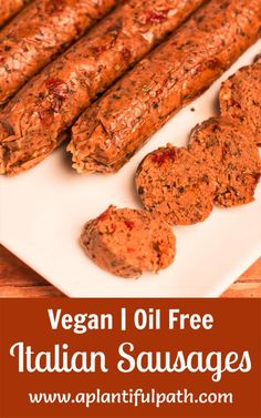 vegan oil free italian sausages on a white plate