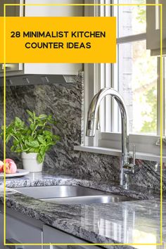 a kitchen counter top with the words 28 minimalist kitchen counter ideas in yellow frame