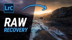 an image of a river with the words raw recovery below it and above it are two images