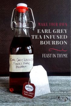 a bottle of tea infused bourbon sits next to a tag that says make your own