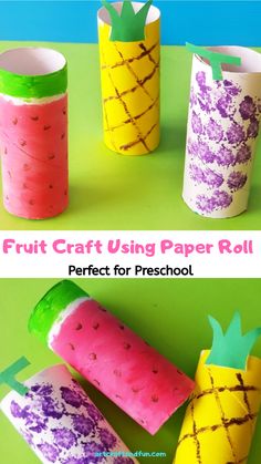 paper roll crafts for kids with pineapples on them and the words fruit craft using paper rolls