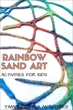 rainbow sand art activities for kids with text overlay that reads rainbow sand art activities for kids