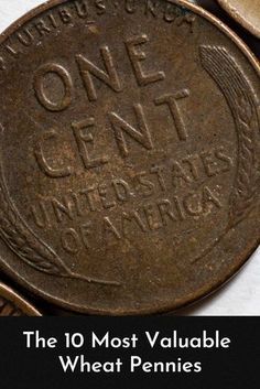 the 10 most valuable wheat pennies