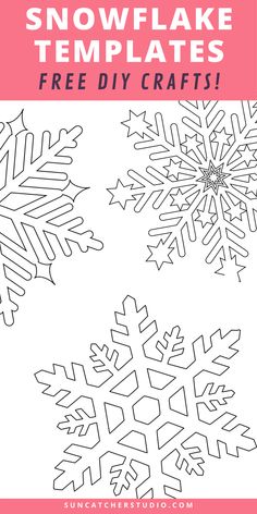 snowflake templates with the words free diy crafts on it and an image of