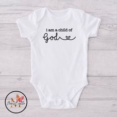 Christian Baby Onesies, Cricut Iron On Vinyl, Spiritual Family, Faith Shirts, Boy Onesies, Christian Clothing Brand, Cricut Baby, A Child Of God