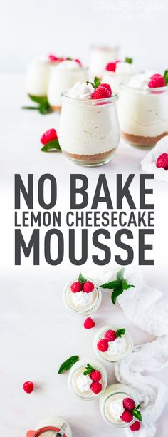 no bake lemon cheesecake mousse with raspberries on the side