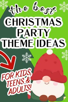 the best christmas party theme ideas for kids and adults