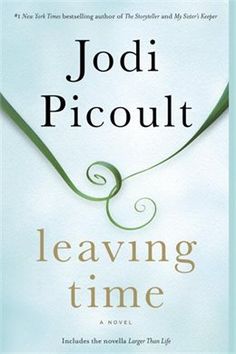 the cover of leaving time by jodi picoult, which is written in english