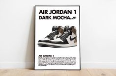 Jordan 1 Poster, Minimalist Hypebeast, Poster Nike, Entrepreneur Office, Hypebeast Shoes, Jordan 1 Dark Mocha, Travis Scott Jordan 1, Hypebeast Sneakers, Nike Poster