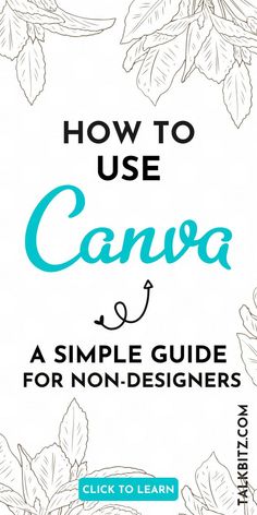 how to use canva a simple guide for non - designers