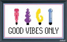 a cross stitch pattern with the words good vibes only in different colors and sizes