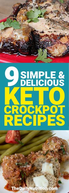 the cover of 9 simple and delicious keto crockpot recipes