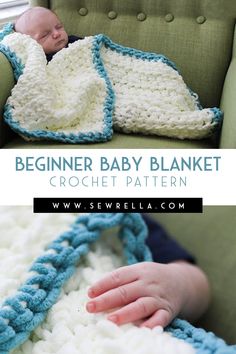 a baby laying on top of a blanket next to a green chair with the text beginner baby blanket crochet pattern