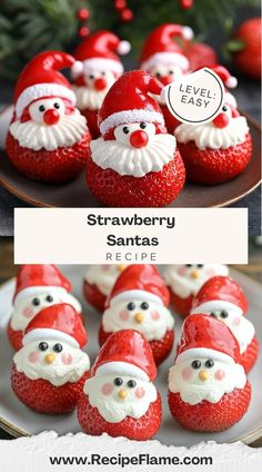 strawberries with santa's faces on them and the words strawberry santas recipe