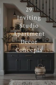 the words 29 inviting studio apartment decor concepts are displayed in front of a staircase