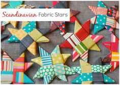 an image of colorful fabric stars with text overlay that says, scandinavian fabric stars