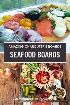 an assortment of seafood boards with text overlay that reads amazing charcuteries boards