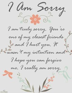 a poem with flowers on it that says i am sorry