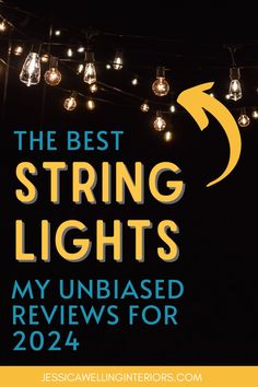 The Best String Lights: My Unbiased Revies for 2024; a variety of different string lights hung over a backyard Exterior Design Ranch, Outdoor String Lights