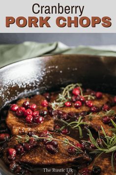 cranberry pork chops in a cast iron skillet