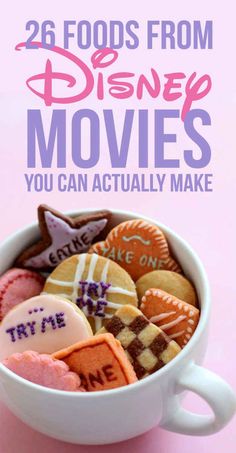 a bowl full of cookies with the words 25 foods from disney movies you can actually make