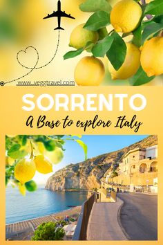 a yellow poster with the words sorrento a base to explore italy