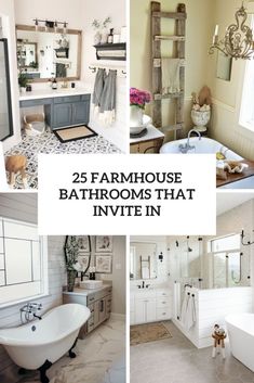 the bathroom is decorated in white and gray colors with text overlay that reads 25 farmhousee bathrooms that include in