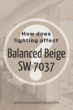 How Does Lighting Affect Balanced Beige SW 7037 by Sherwin Williams? Sw Beige Paint Colors, Sherwin Williams Balanced Beige, Sherwin Williams Balanced Beige Walls, Sw Balanced Beige, Beige Sherwin Williams, Sherwin Williams Bungalow Beige, Sw Balanced Beige Cabinets, Bungalow Beige Sherwin Williams, Neutral Beige Paint Colors