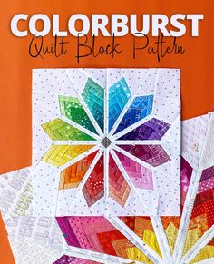 the front cover of color burst quilt block pattern, with four different colors on it