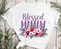 a t - shirt that says, blessed mama with flowers on it