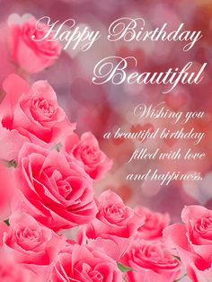 happy birthday beautiful greeting card with pink roses