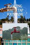 an advertisement for floating water tap fountains in front of a fountain with the words floating water tap fountains above it